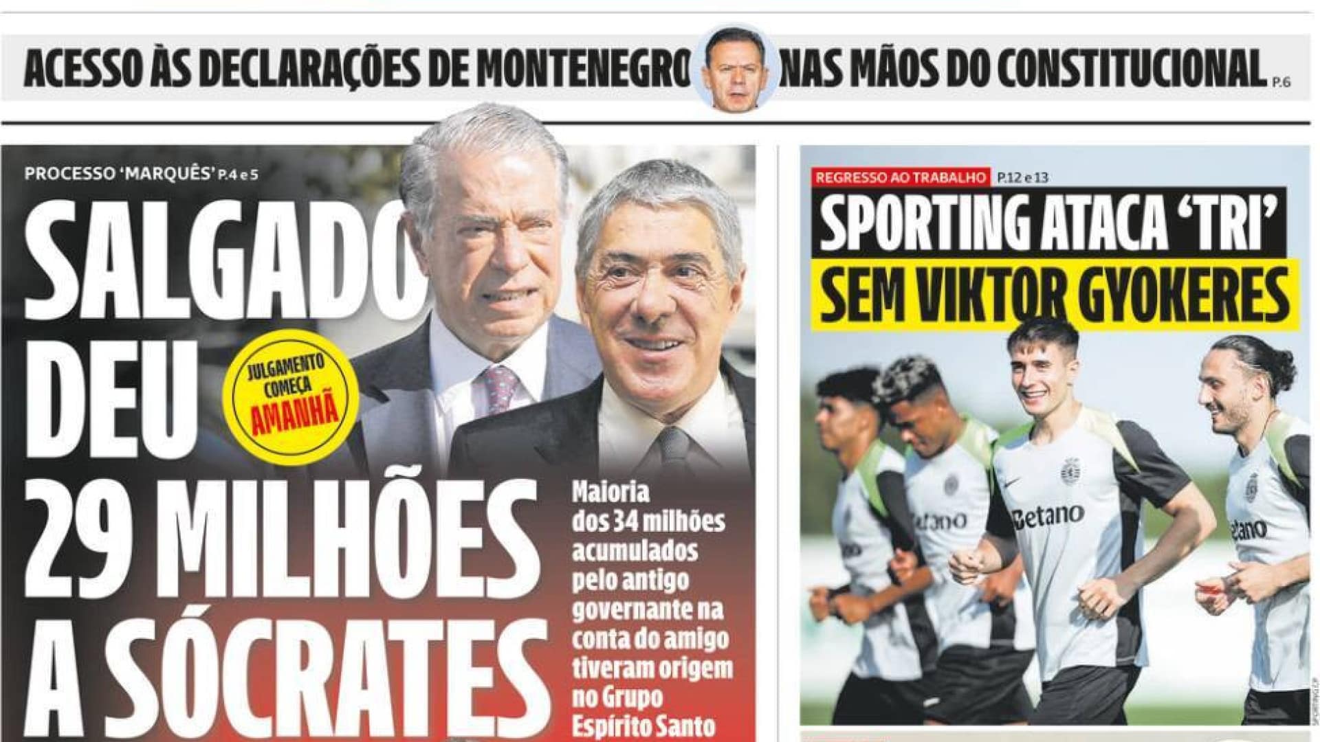 Aujourd'hui dans l'actualité : Salgado a donné 29 millions à Sócrates ; Crise dans le Douro