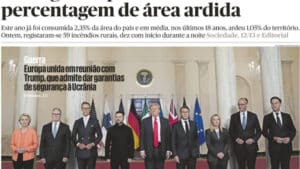 Aujourd'hui à la une : le Portugal a plus de surface brûlée ; Les employeurs veulent discuter du budget de l'État.