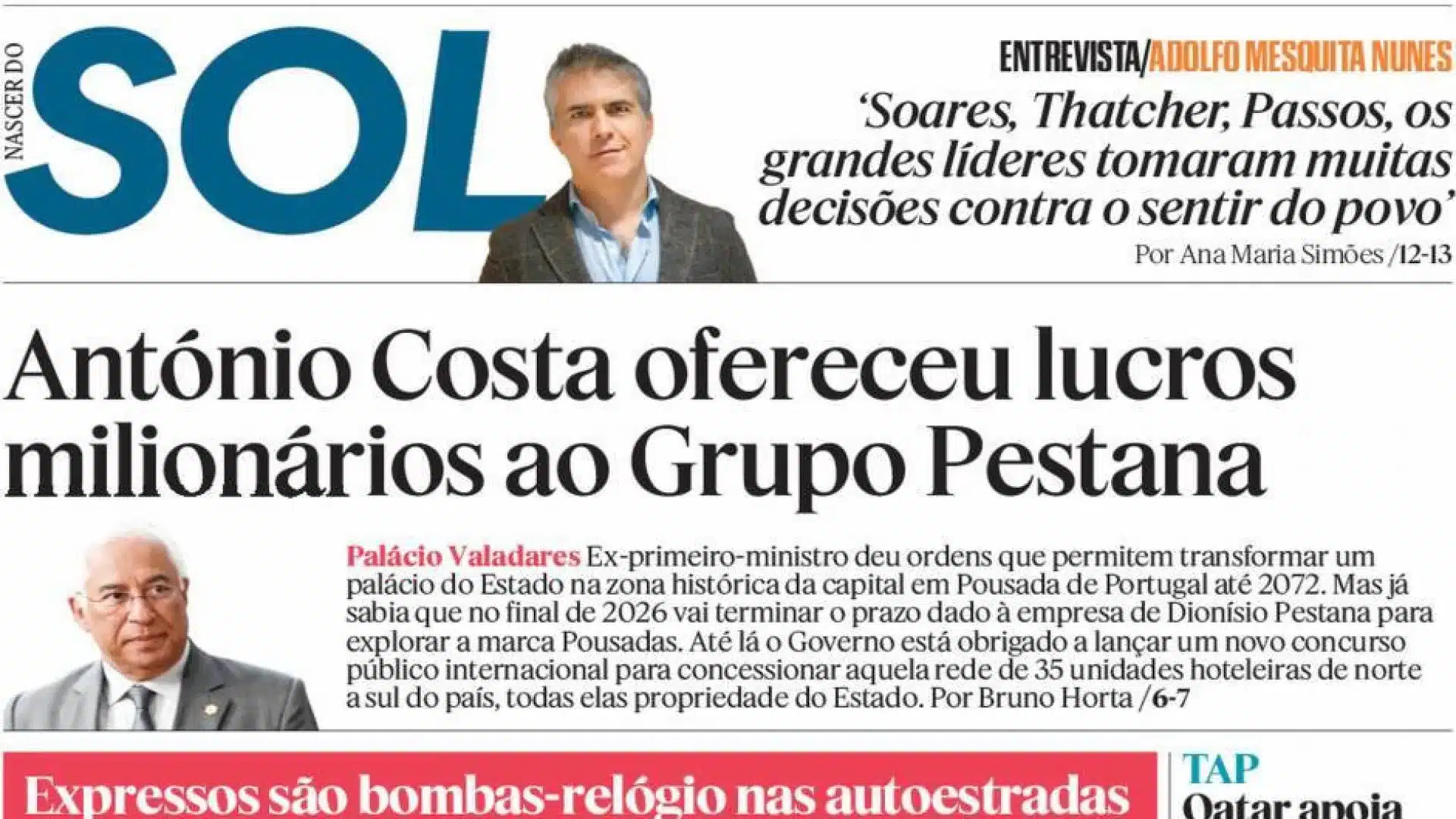 Aujourd'hui à la une : Costa a offert des millions ; Mendes voulait que Cotrim renonce.