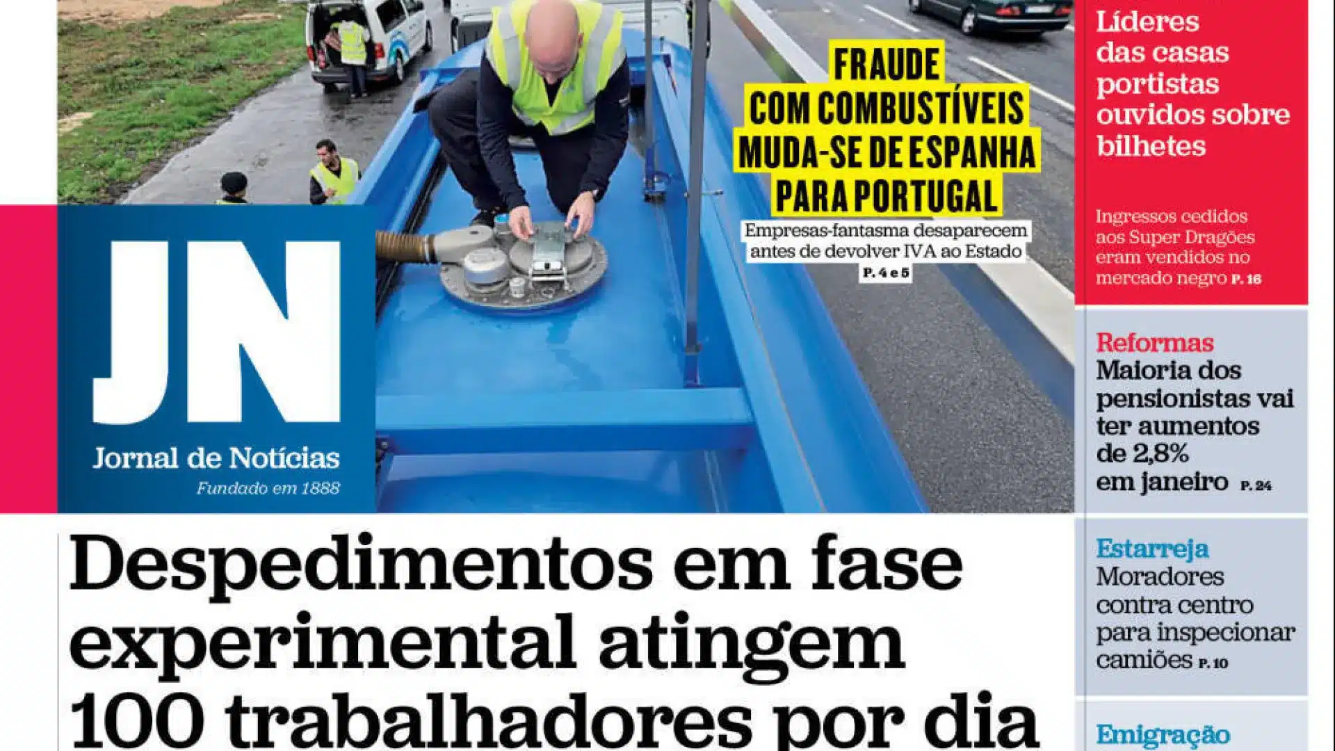 Aujourd'hui à la une : Fraude déménage au Portugal ; Ils appelaient les chefs 'papa'.