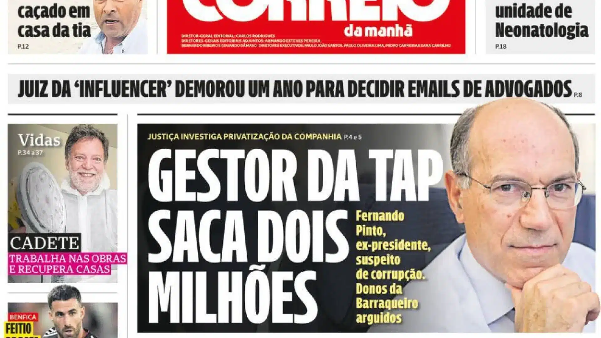 Aujourd'hui à la une : Le gestionnaire de TAP retire des millions ; Environnement ? 'Facture' lourde