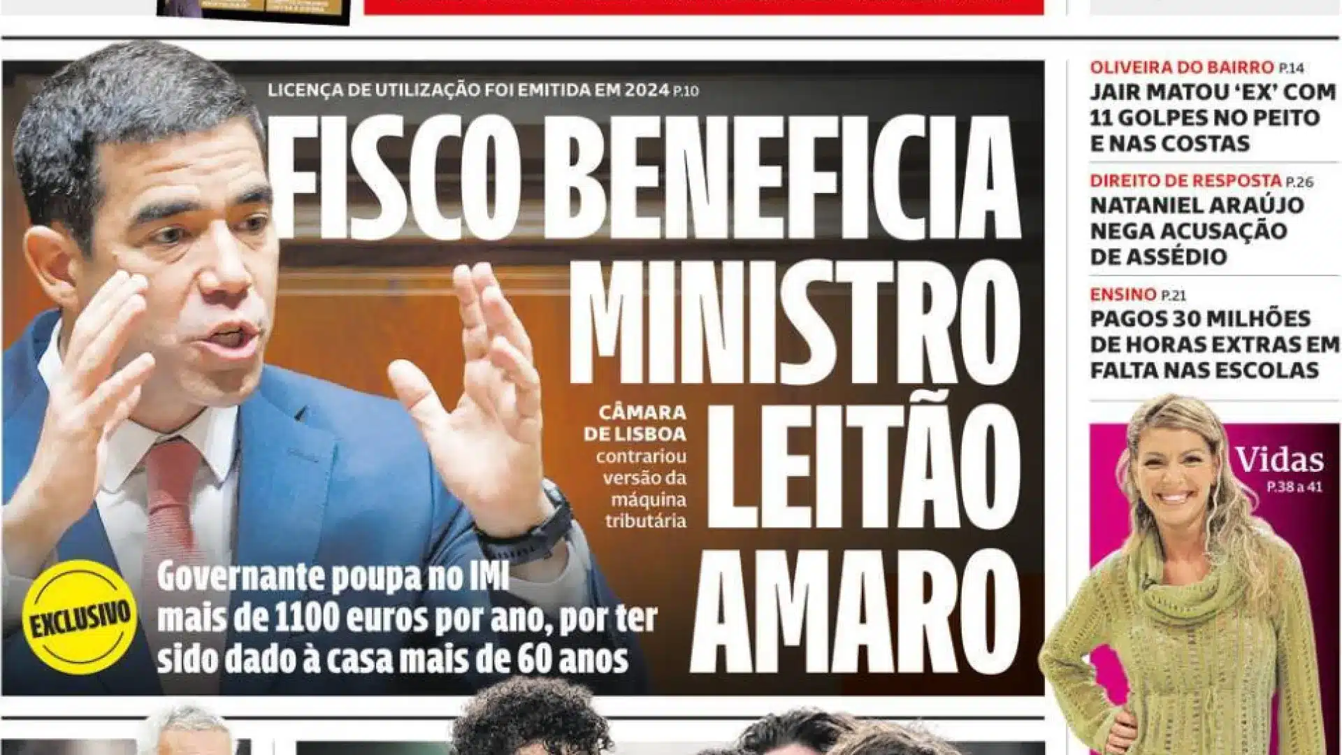 Aujourd'hui à la une : Le fisc favorise Leitão Amaro ; Ils envoient de la drogue par la poste.