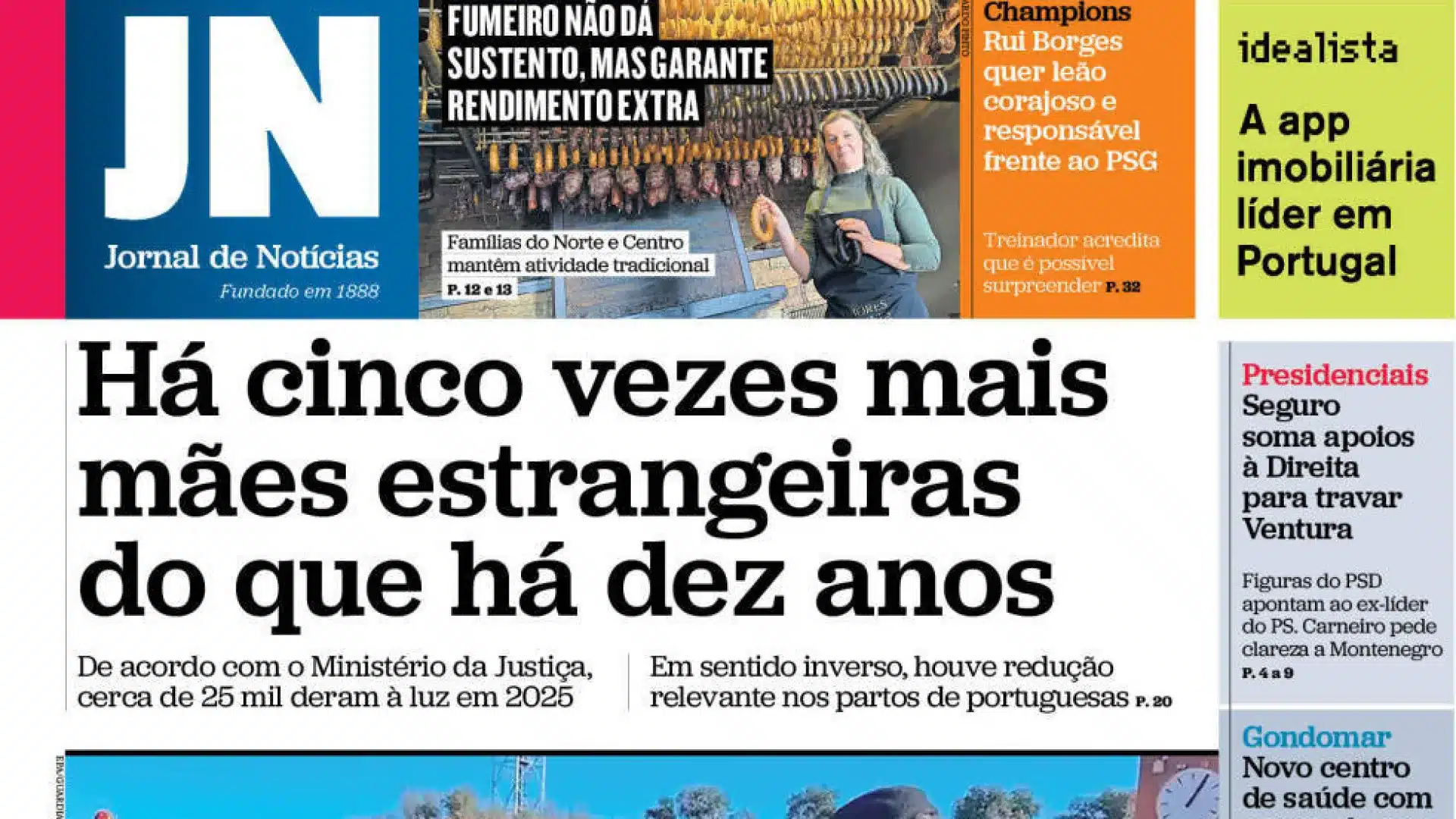 Aujourd'hui à la une : Plus de mères étrangères ; La PSP dépose plainte contre des policiers.