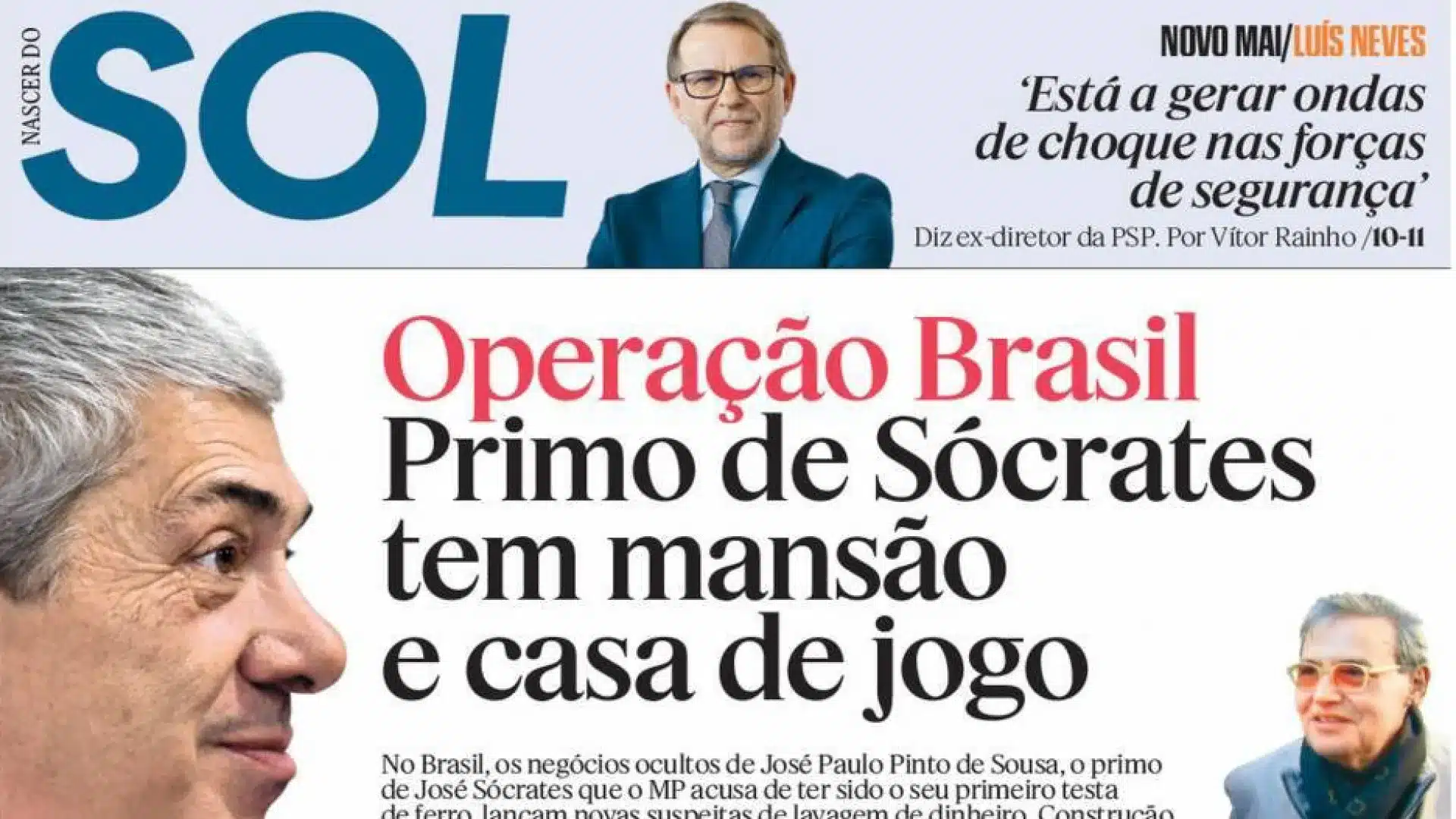 Aujourd'hui à la une : Le manoir du cousin de Sócrates ; L'État annule le médicament