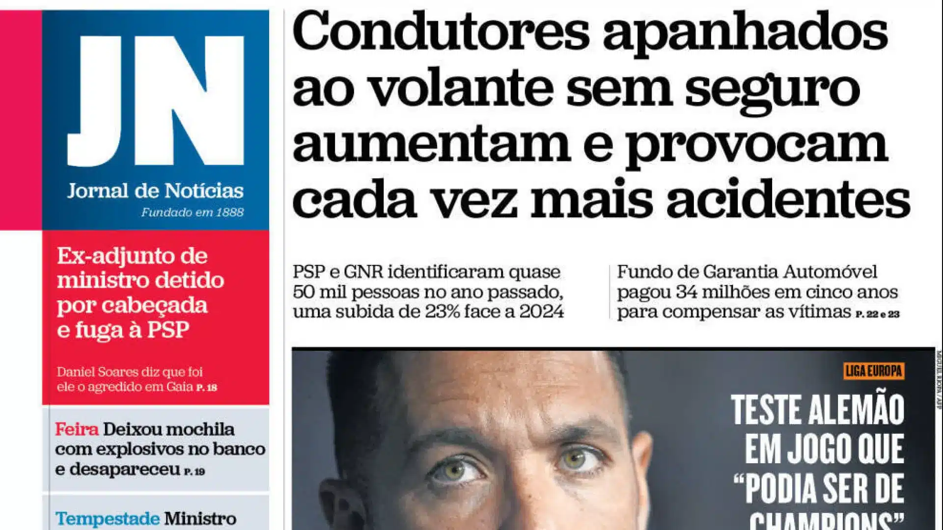 Aujourd'hui à la une : Plus de conducteurs sans assurance ; Le gouvernement accélère les expulsions