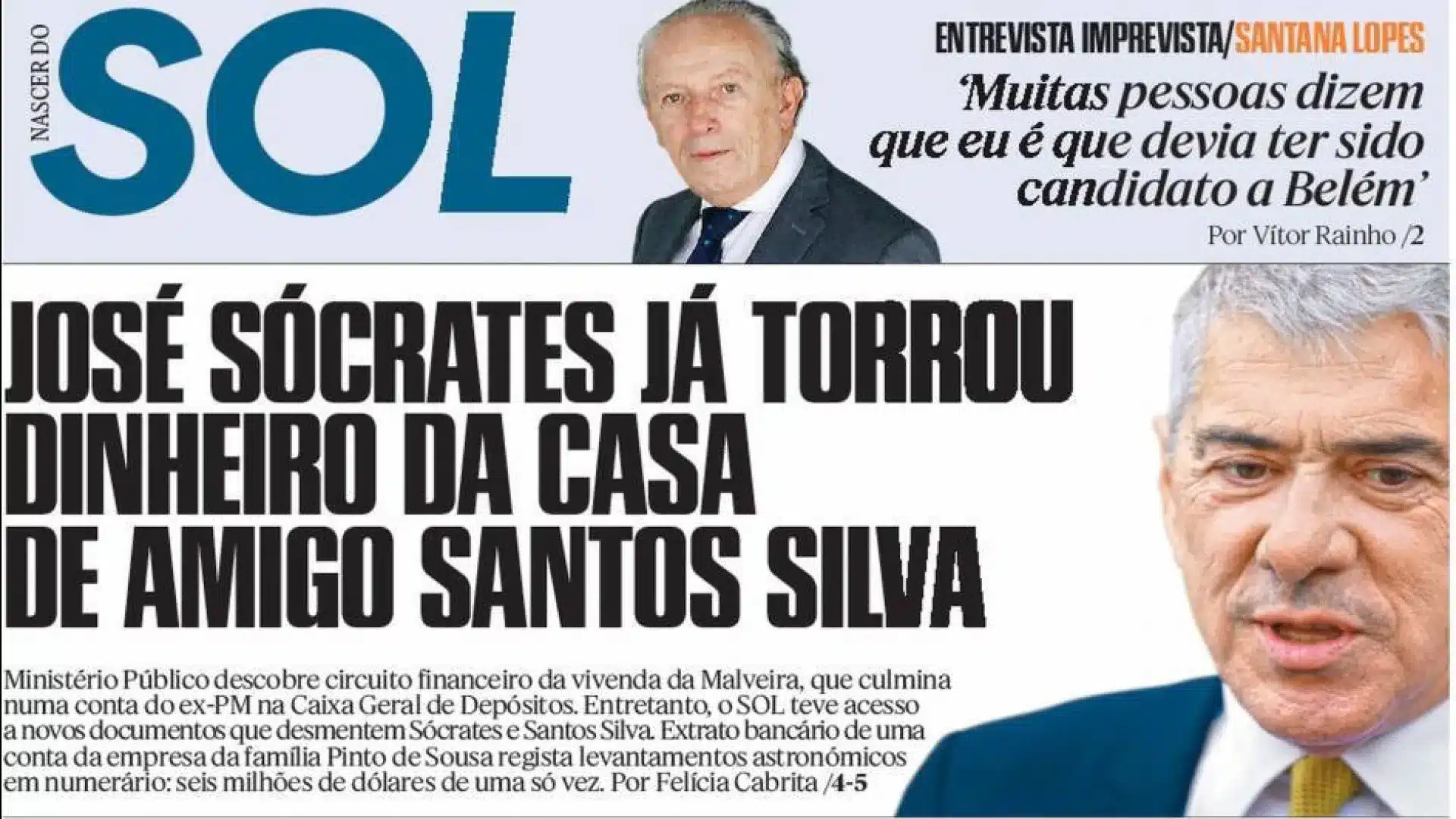 Aujourd'hui à la une : Sócrates a gaspillé de l'argent ; Ancien gardien de but du FCP arrêté