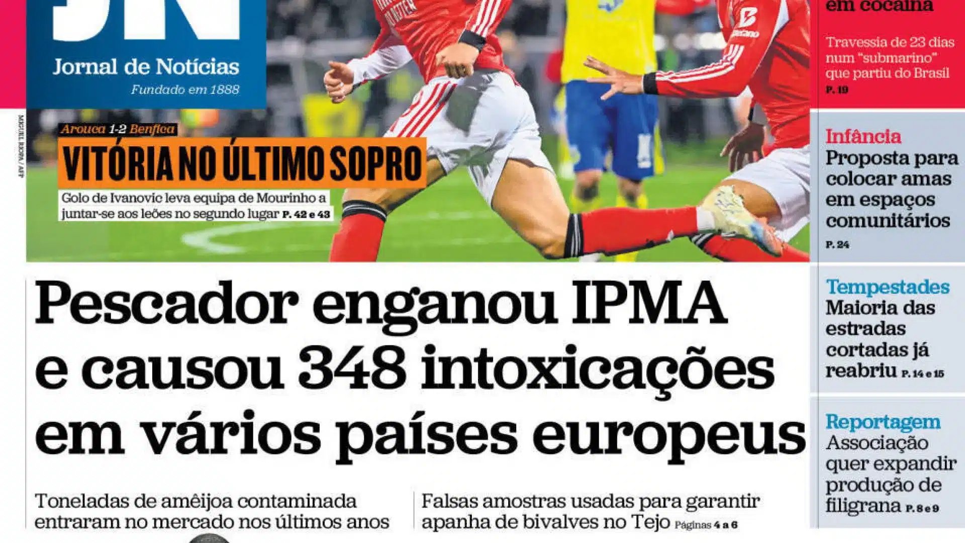 Aujourd'hui à la une : Un pêcheur a trompé l'IPMA ; Les certificats rapporteront plus d'intérêts