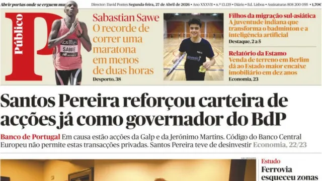 Aujourd'hui, à la une : A renforcé les actions déjà à la BdP ; Leitão Amaro empêche l'accès