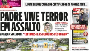 Aujourd'hui à la une : Un prêtre vit un moment de terreur lors d'un braquage ; Ex-SCUT ? Plus de 20 000 voitures